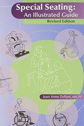 Cover Art for 9781450737357, Special Seating: An Illustrated Guide - Revised Edition by Jean Anne Zollars
