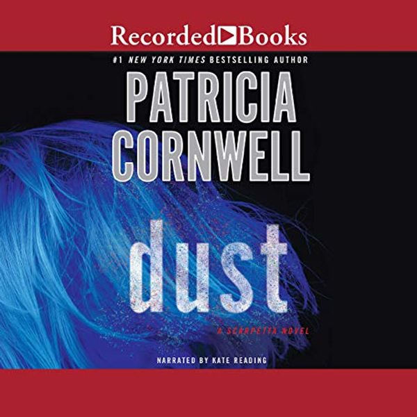 Cover Art for 9781664624160, Dust by Patricia Cornwell