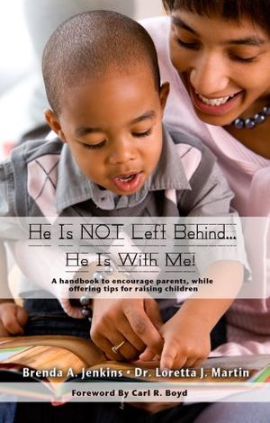 Cover Art for 9781933972060, He Is Not Left Behind... He Is with Me! by Brenda A Jenkins,Loretta J Martin,Brenda a Jenkins