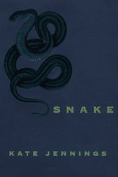 Cover Art for 9780880015387, Snake by Kate Jennings