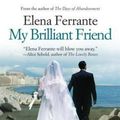 Cover Art for 9781410491169, My Brilliant Friend (Neapolitan Novels) by Elena Ferrante
