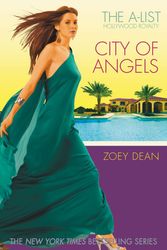 Cover Art for 9780316073936, The A-List Hollywood Royalty #3: City of Angels by Zoey Dean