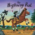 Cover Art for 9780545477581, The Highway Rat by Julia Donaldson