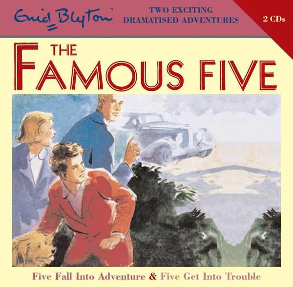 Cover Art for 9781844566815, Famous Five: Five Fall Into Adventure & Five Get Into Trouble by Enid Blyton