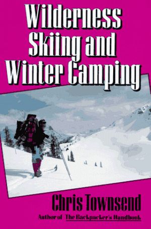 Cover Art for 9780070652538, Wilderness Skiing & Winter Camping by Chris Townsend