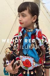Cover Art for 9781942185932, Wendy Red Star: Bíilukaa by Wendy Red Star