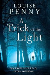 Cover Art for 9781847444264, A Trick of the Light by Louise Penny