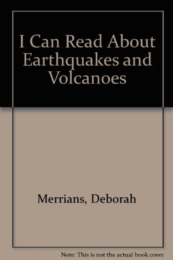 Cover Art for 9780816736485, I can read about earthquakes and volcanoes by Unknown