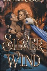 Cover Art for 9780821768709, Silver Wind (Zebra Historical Romance) by Linda Cook