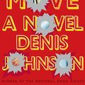 Cover Art for 9780374222901, Nobody Move by Denis Johnson