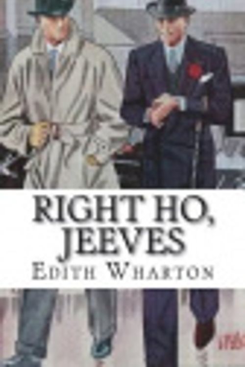 Cover Art for 9781721562725, Right Ho, Jeeves by Edith Wharton