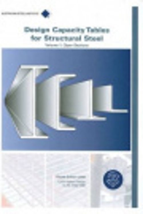 Cover Art for 9781921476204, Design Capacity Tables for Structural Steel by Australian Steel Institute