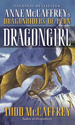 Cover Art for 9780345491176, Dragongirl by Todd J. McCaffrey