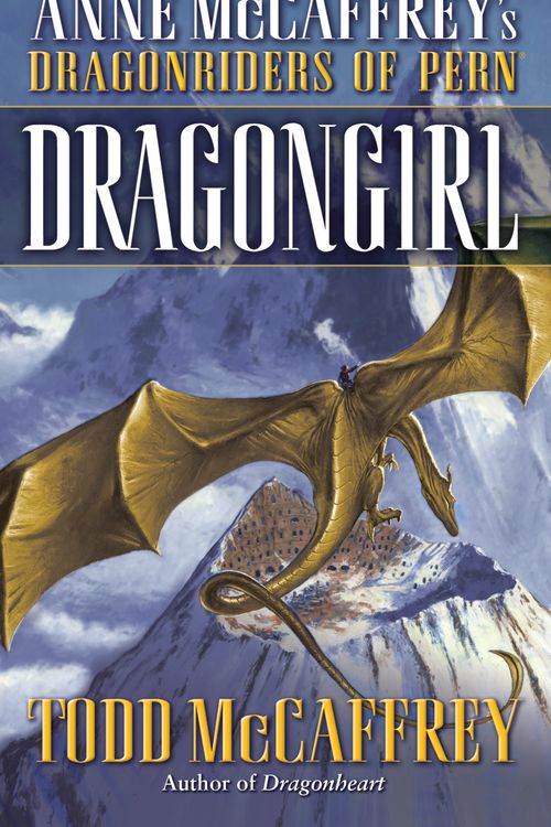 Cover Art for 9780345491176, Dragongirl by Todd J. McCaffrey