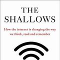 Cover Art for 9781848872257, The Shallows: How the internet is changing the way we think, read and remember by Nicholas Carr