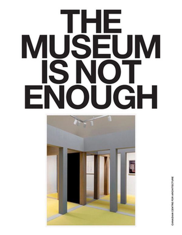 Cover Art for 9783956795176, Museum Is Not Enough by Giovanna Borasi