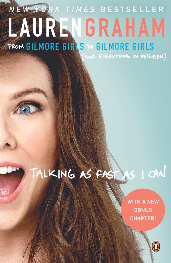 Cover Art for 9780143788966, Talking As Fast As I Can by Lauren Graham