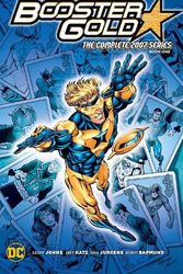 Cover Art for 9781779527233, Booster Gold 1: The Complete 2007 Series by Johns, Geoff, Katz, Jeff