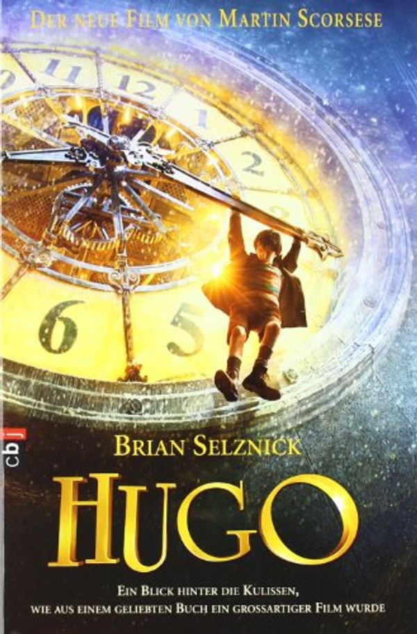 Cover Art for 9783570154571, Hugo  - Der neue Film von Martin Scorsese by Brian Selznick