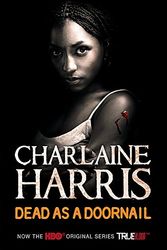 Cover Art for 9780575097070, Dead as a Doornail by Charlaine Harris