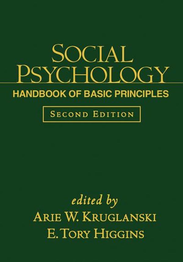 Cover Art for 9781572309180, Social Psychology: Handbook of Basic Principles by 