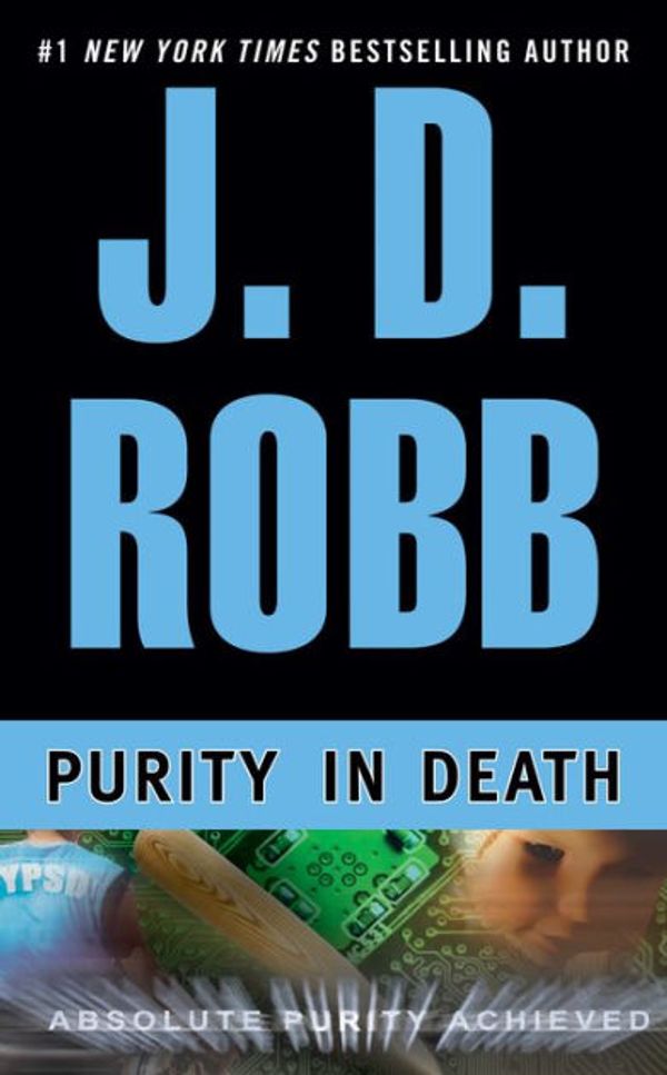 Cover Art for 9781101204245, Purity in Death by J. D. Robb
