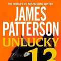 Cover Art for B014I7PJRE, Unlucky 13 (Women's Murder Club) by Patterson, James, Paetro, Maxine (January 13, 2015) Paperback by James Patterson