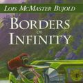 Cover Art for 9781886778597, Borders of Infinity by Lois McMaster Bujold