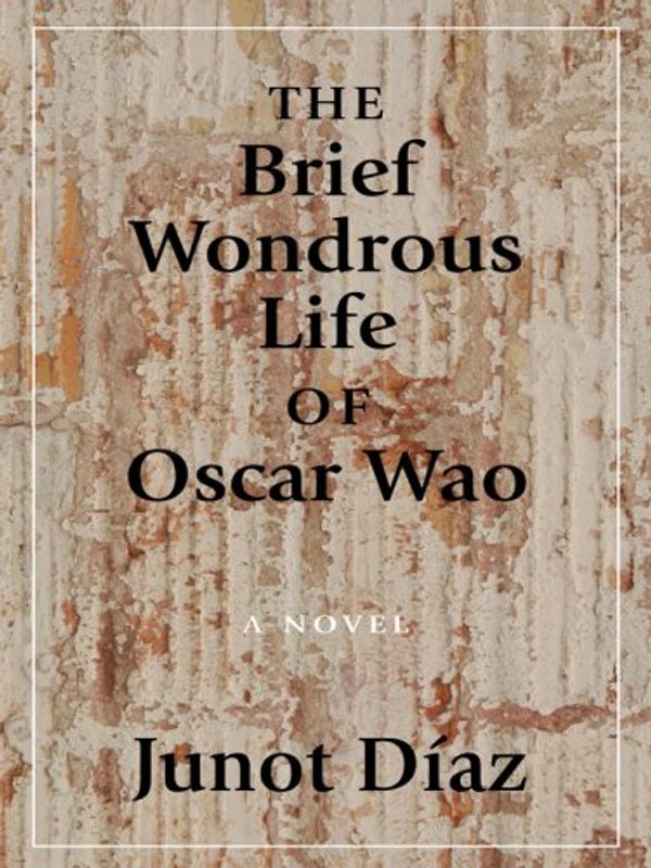 Cover Art for 9781410404336, The Brief Wondrous Life of Oscar Wao by Junot Diaz