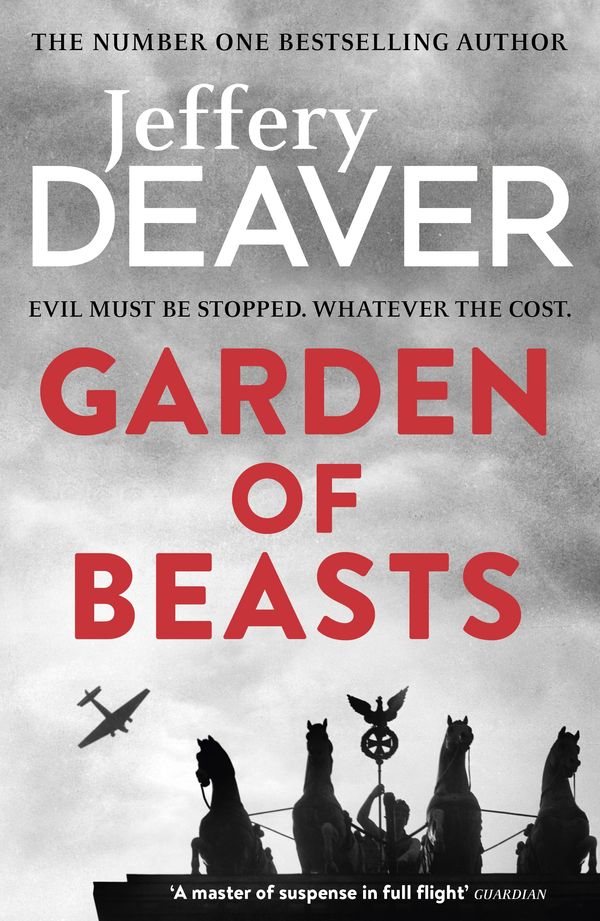 Cover Art for 9781473631908, Garden of Beasts by Jeffery Deaver