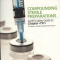 Cover Art for 9781585282326, Compounding Sterile Preparations: ASHP's Video Guide to Chapter <797> Companion Guide Workbook by American Society of