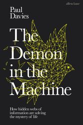 Cover Art for 9780241309599, The Demon in the Machine by Paul Davies