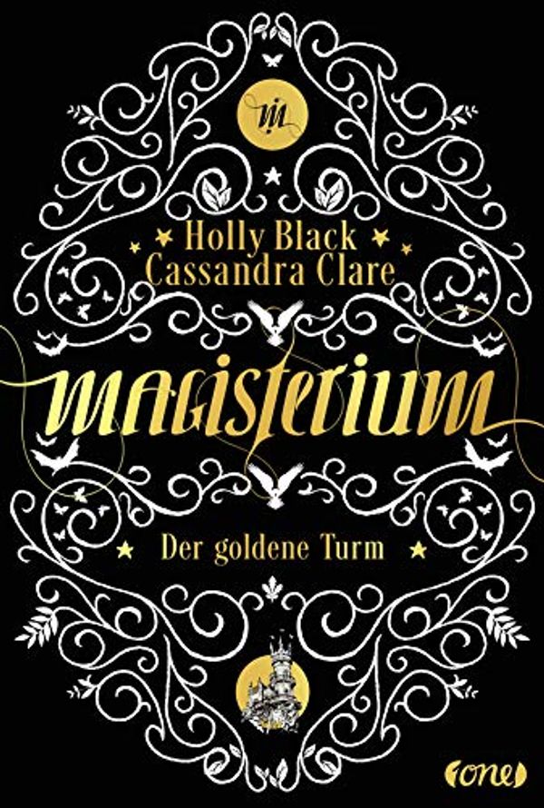 Cover Art for 9783846600795, Magisterium: Der goldene Turm. Band 5 by Cassandra Clare, Holly Black