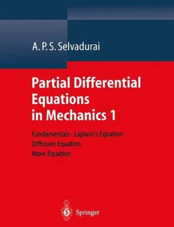 Cover Art for 9783642086663, Partial Differential Equations in Mechanics: v. 1 by A. P. S Selvadurai
