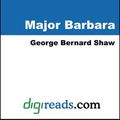 Cover Art for 9785551332305, Major Barbara by George Bernard Shaw