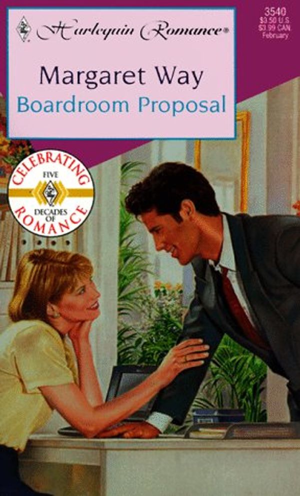 Cover Art for 9780373035403, Boardroom Proposal  (Marrying The Boss) by Way