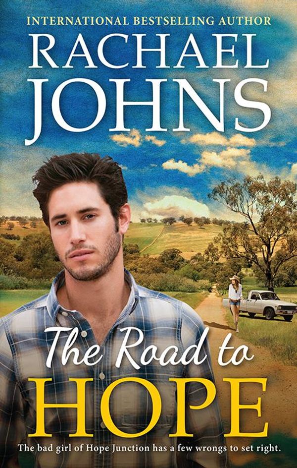Cover Art for 9781743692134, The Road To Hope by Rachael Johns