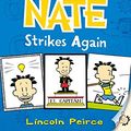 Cover Art for B009FUF5I8, Big Nate Strikes Again (Big Nate, Book 2) by Lincoln Peirce