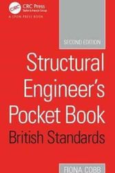 Cover Art for 9781138086852, Structural Engineer's Pocket Book, 2nd Edition: British Standards by Cobb, Fiona, Cobb, Fiona