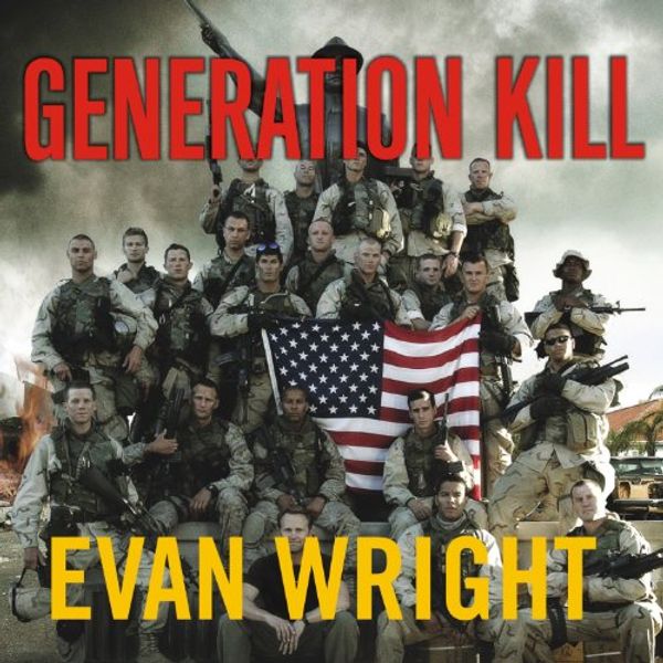 Cover Art for B001KJ6YFU, Generation Kill by Evan Wright