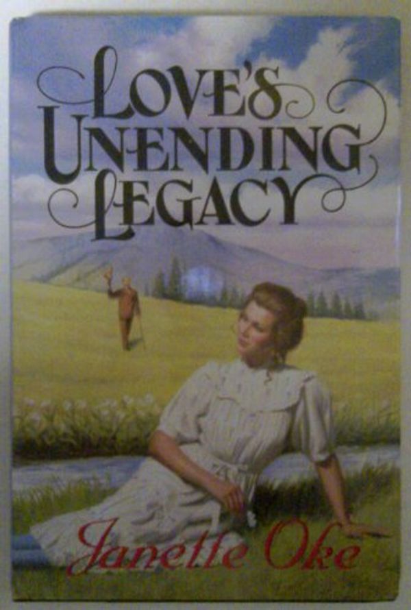 Cover Art for 9780816151615, Love's Unending Legacy (Love Comes Softly Series #5) by Janette Oke