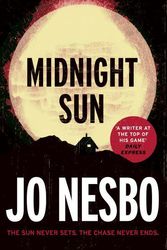 Cover Art for 9781784703899, Midnight SunBlood on Snow 2 by Jo Nesbo