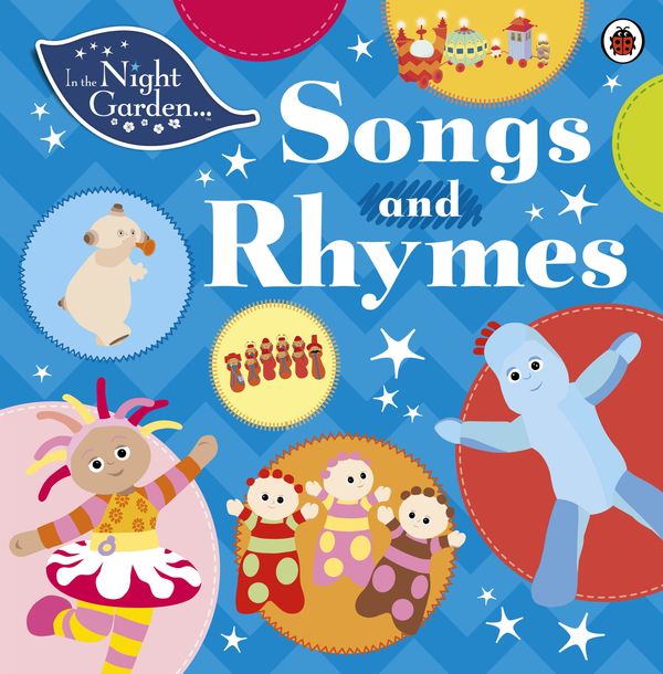 Cover Art for 9781405920704, In the Night Garden: Song and Rhymes Book and CD by Andrew Davenport