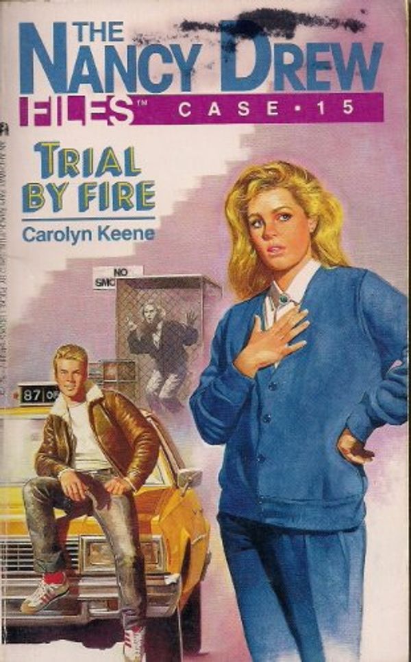 Cover Art for 9780671641382, Trial by Fire by Carolyn Keene