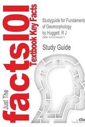 Cover Art for 9781478406471, Studyguide for Fundamentals of Geomorphology by R J Huggett, ISBN 9780415567756 by Cram101 Textbook Reviews