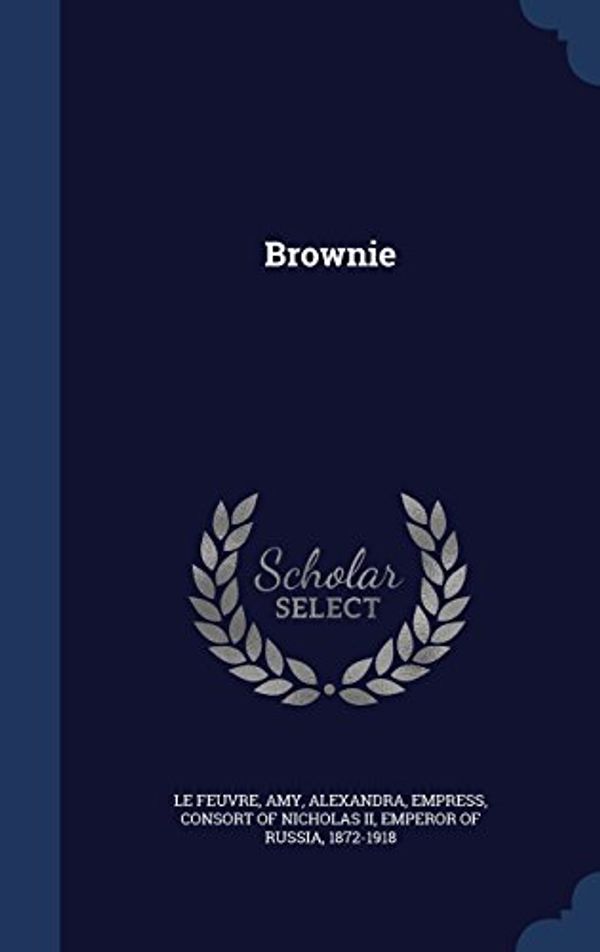 Cover Art for 9781340115364, Brownie by Amy Le Feuvre