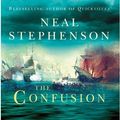 Cover Art for 9780434012381, The Confusion by Neal Stephenson
