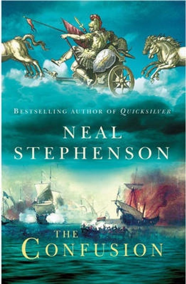 Cover Art for 9780434012381, The Confusion by Neal Stephenson