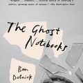 Cover Art for 9781101971611, The Ghost Notebooks by Ben Dolnick