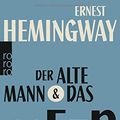 Cover Art for 9783499267673, Der alte Mann und das Meer by Ernest Hemingway